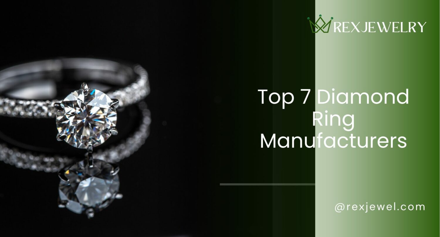 Top 7 Diamond Ring Manufacturers